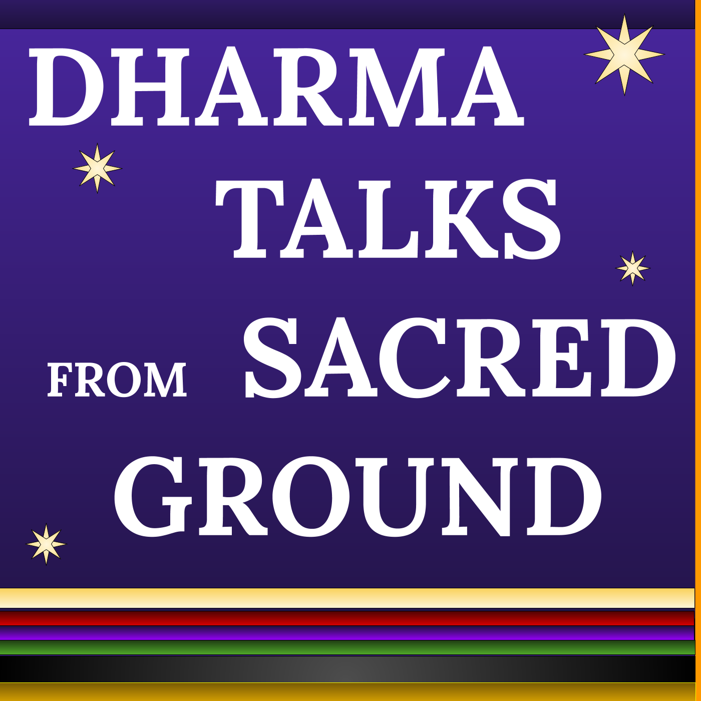 DHARMA TALKS from SACRED GROUND cover art